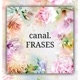 ＠canal.frases