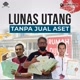Lunas Utang Miliaran