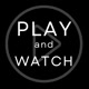 playandwatch