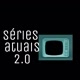 Séries Atuais 2.0 🎭
