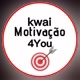 KwaiMotivação4You