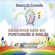 Desenhos kids em português  e inglês