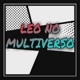 Leo no Multiverso