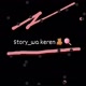 story_wa keren🧸🍭