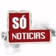 Só Notícias do Momento
