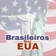 Brasileiros Nos EUA 🇺🇸
