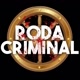 Roda Criminal