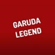 [AM] Garuda Legend