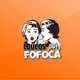 LOUCOS POR FOFOCAS BR