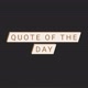 quote of the day__