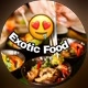 Exotic Food 😋
