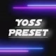 Yoss • Preset 🎟