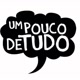 Um poucoo de tudoo