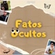 FATOS OCULTOS 🧐🚨