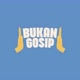Bukan Gosip
