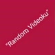 "random videoku"
