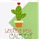 Loucos por cactos 🌵