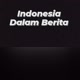 Indonesia Dalam Berita