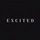 e x c i t e d