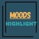 Moods Highlight