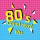 Canal retro vhs 80