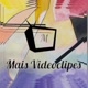 Mais  Videoclipes