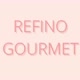 Refino Gourmet