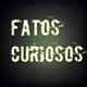 fatos super curiosos