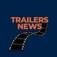 Trailers News