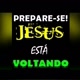 JESUS ESTÁ VOLTANDO OFICIAL