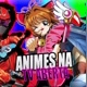 ANIMES NA TV ABERTA