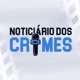 ＠noticiário dos crimes