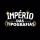 império das tipografias 🐺