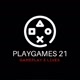 PLAYGAMES 21