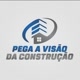 PEGA A VISÃO DA CONSTRUÇ
