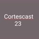 Cortescast23