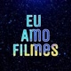 Eu amo Filmes 100%