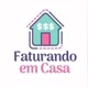 FATURANDO EM CASA
