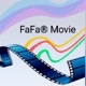FaFa® Movie