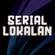 Serial Lokalan