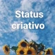 status criativo