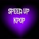 speed_up_kpop