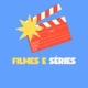 Filmes e Séries