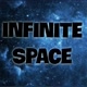 INFINITE SPACE