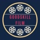Goodskill Film