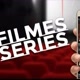 Dicas de filmes e séries topppp