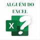 Alguém do Excel