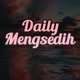 Daily.Mengsedih