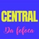 Central da fofocaaa
