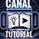 CANAL TUTORIAL